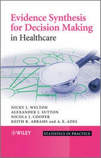 Enlarge image Cover: Evidence Synthesis for Decision Making in Healthcare - Wiley