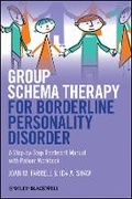 Cover: Group Schema Therapy for Borderline Personality Disorder - A Step-by-Step Treatment Manual with Patient Workbook - Wiley