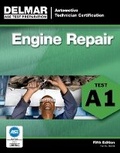 Cover: ASE Test Preparation - A1 Engine Repair - Delmar Cengage Learning