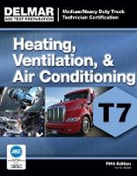Abbildung von: ASE Test Preparation - T7 Heating, Ventilation, and Air Conditioning - Delmar Cengage Learning