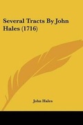 Cover: Several Tracts By John Hales (1716) - Kessinger Publishing
