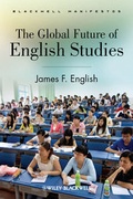Cover: The Global Future of English Studies - Wiley-Blackwell