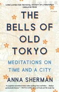 Cover: The Bells of Old Tokyo - Picador USA
