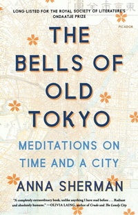 Enlarge image Cover: The Bells of Old Tokyo - Picador USA