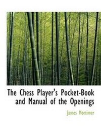Enlarge image Cover: The Chess Player's Pocket-Book and Manual of the Openings - BiblioLife