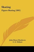 Cover: Skating - Kessinger Publishing