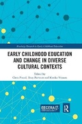 Cover: Early Childhood Education and Change in Diverse Cultural Contexts - Routledge