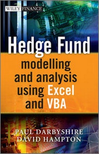 Enlarge image Cover: Hedge Fund Modeling and Analysis Using Excel and VBA - Wiley