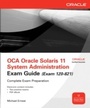Cover: OCA Oracle Solaris 11 System Administration Exam Guide (Exam 1Z0-821) - McGraw-Hill Education