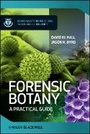 Cover: Forensic Botany - A Practical Guide - Wiley