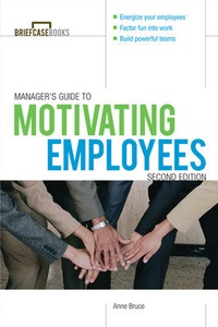 Enlarge image Cover: Manager's Guide to Motivating Employees 2/E - McGraw-Hill Education