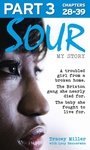 Cover: Sour: My Story - Part 3 of 3 - HarperCollins