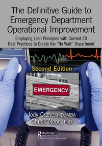 Abbildung von: The Definitive Guide to Emergency Department Operational Improvement - Productivity Press