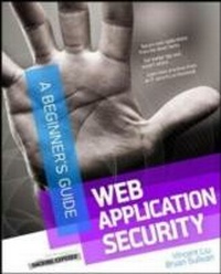 Enlarge image Cover: Web Application Security, A Beginner's Guide - McGraw-Hill Education