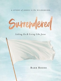 Enlarge image Cover: Surrendered Participant Workbook - Abingdon Press