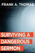Cover: Surviving a Dangerous Sermon - Abingdon Press