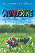 Cover: Wondering about the Bible with Children - Abingdon Press