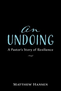 Enlarge image Cover: An Undoing - Wipf & Stock Publishers