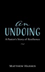Cover: An Undoing - Wipf & Stock Publishers