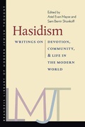 Cover: Hasidism - Writings on Devotion, Community, and Life in the Modern World - Brandeis University Press