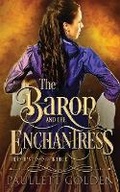 Cover: The Baron and The Enchantress - Paullett Golden