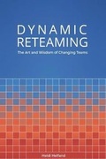 Cover: Dynamic Reteaming - Reteam, LLC