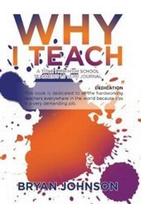 Enlarge image Cover: Why I Teach - Xlibris Us
