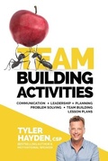 Cover: Team Building Events and Activities for Managers - T.E.A.M. Series - Tyler Hayden