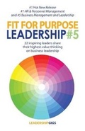 Cover: Fit For Purpose Leadership 5 - Writing Matters Publishing