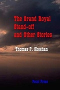 Cover: The Grand Royal Stand-off and Other Stories - Pocol Press