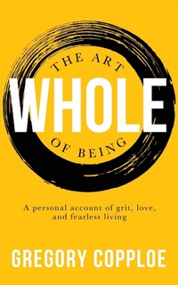 Abbildung von: The Art of Being Whole - Kharis Publishing