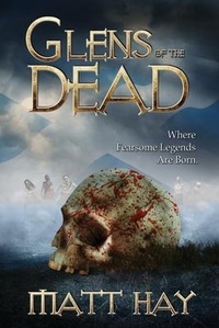 Enlarge image Cover: Glens of the Dead - Optimus Maximus Publishing