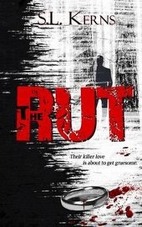Enlarge image Cover: The Rut - Burning Willow Press, LLC