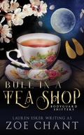 Cover: Bull in a Tea Shop - Icefall Press