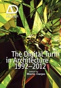Cover: The Digital Turn in Architecture 1992 - 2012 - Wiley