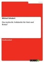 Cover: Das Asylrecht. Solidaritaet fuer Sinti und Roma? - GRIN Verlag