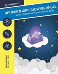 Cover: DIY Nightlight Glowing Angel - Giving Children Nice Dreams (Crafting Book) - Verlag Fur Taschenpoesie (Pocket Poetry Press)