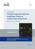 Cover: Vaskulitis-Tagung f&uuml;r Patienten, Angeh&ouml;rige, &Auml;rzte und medizinisches Fachpersonal - Infinite Science Publishing