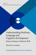 Cover: Understanding Deafness, Language and Cognitive Development - John Benjamins Publishing Company
