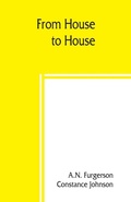 Cover: From house to house; a book of odd recipes from many homes - ALPHA EDITION