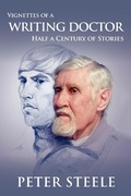 Cover: Vignettes of a Writing Doctor - Peter Steele