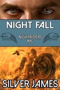 Cover: Night Fall (Nightriders MC, #4) - Silver James