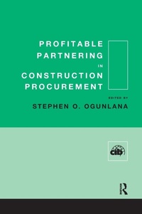 Enlarge image Cover: Profitable Partnering in Construction Procurement - Routledge