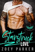 Cover: Starstruck Love (The Destroyers MC, #3) - The Destroyers MC