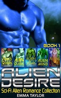 Cover: Alien Desire : Scifi Alien Romance Collection - Emma Taylor