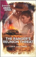 Cover: The Ranger's Reunion Threat - Harlequin Romantic Suspense