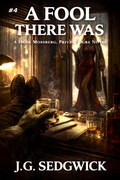 Cover: A Fool There Was - Timber Hill Press