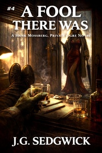 Enlarge image Cover: A Fool There Was - Timber Hill Press
