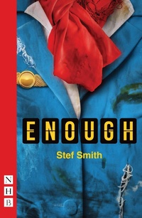 Enlarge image Cover: Enough - Nick Hern Books
