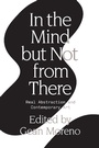 Cover: In the Mind But Not From There - Verso Books